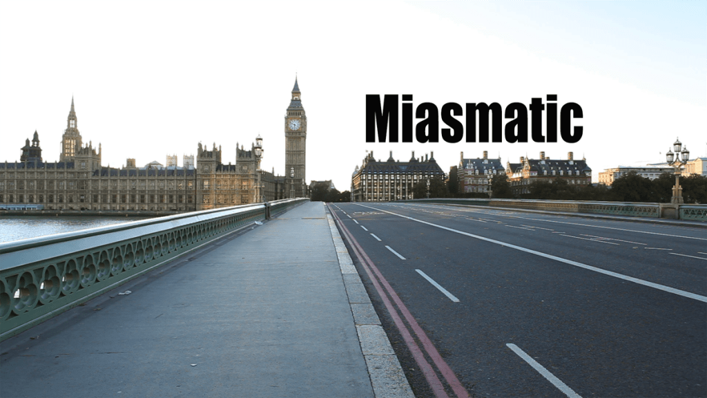 miasmatic london
