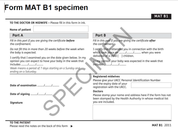 MAT B1 Maternity Certificate o Certificado de maternidad  Este es el papel que tenéis que pedir, la MAT B1 o Maternity Certificate