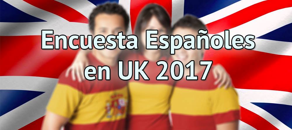 Encuesta Españoles en UK 2017
