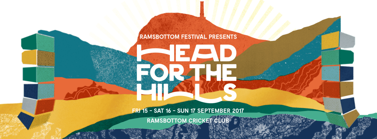 Head for the Hills - Ramsbottom Festival 2017